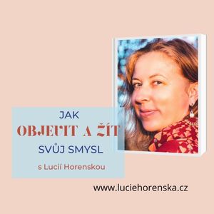 lucie horenska, ikigai , jak žít smysluplně